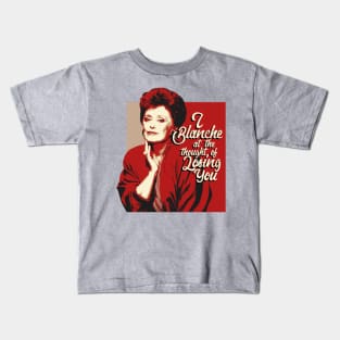 Blanche Devereaux Valentine Quote Kids T-Shirt